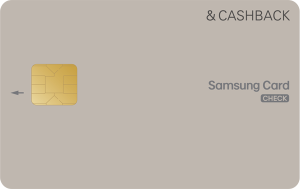 삼성체크카드 & CASHBACK